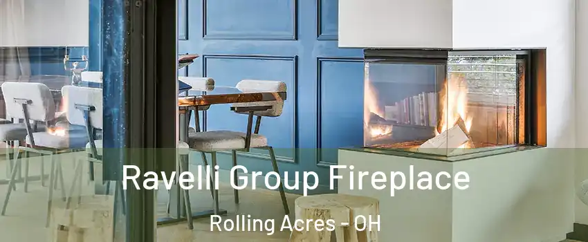 Ravelli Group Fireplace Rolling Acres - OH