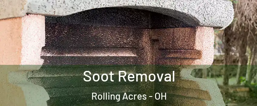 Soot Removal Rolling Acres - OH