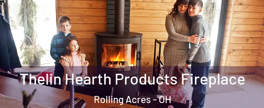 Thelin Hearth Products Fireplace Rolling Acres - OH